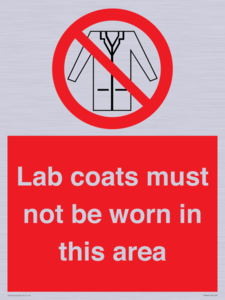 Lab coats must not be worn in this area